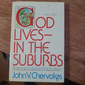 God Lives in the Suburbs
