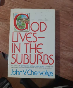 God Lives in the Suburbs