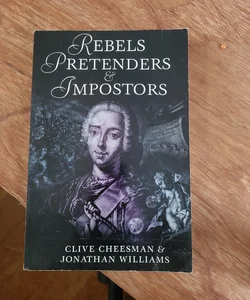 Rebels, Pretenders and Imposters