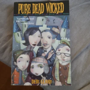 Pure Dead Wicked