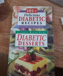 Diabetic Desserts and 101+ Delicious Diabetic Recipes bundle