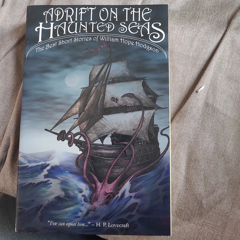 Adrift on the Haunted Seas