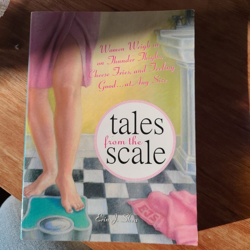 Tales from the Scale