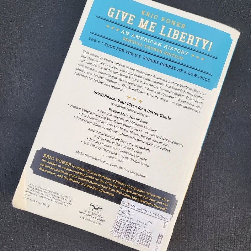 Give Me Liberty!: an American History 5e Seagull Volume 1 with Ebook and IQ