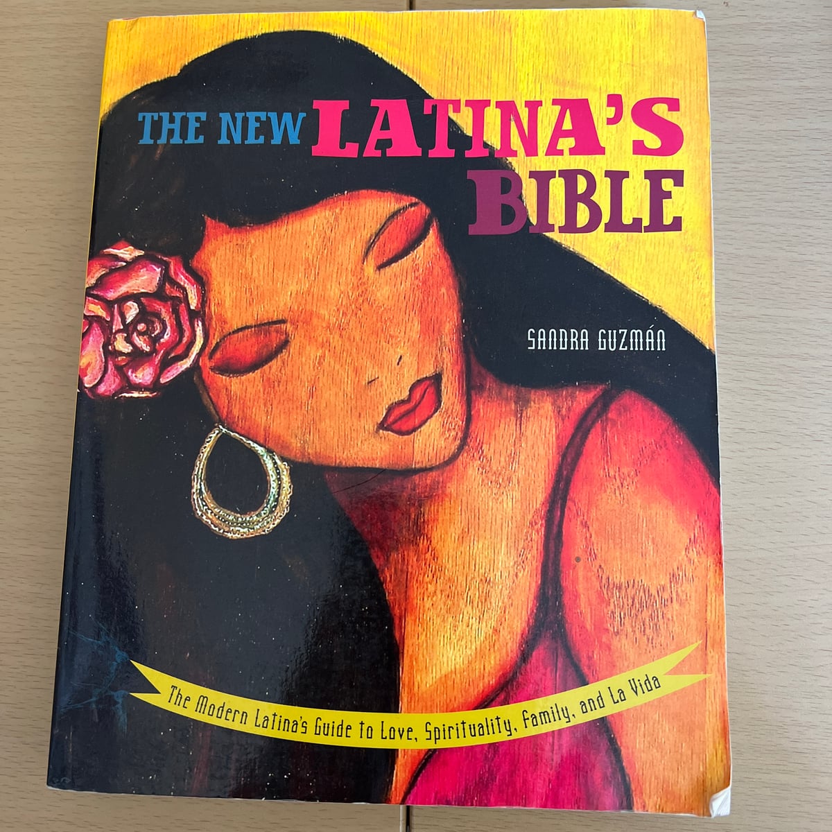 The New Latina's Bible by Sandra Guzmán