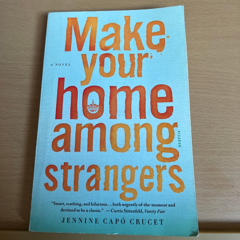 Make Your Home among Strangers