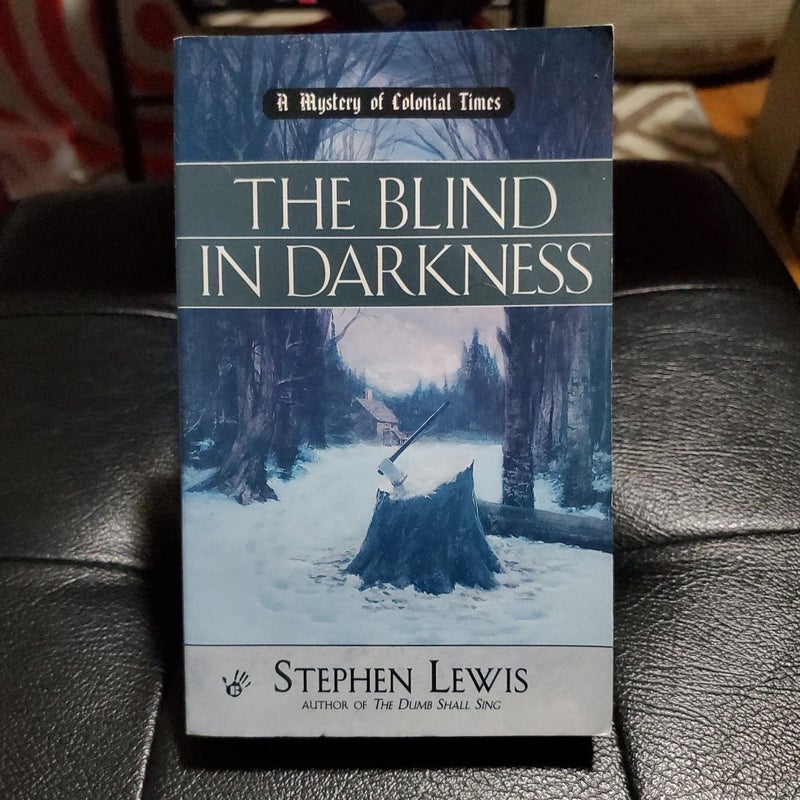 The Blind in Darkness