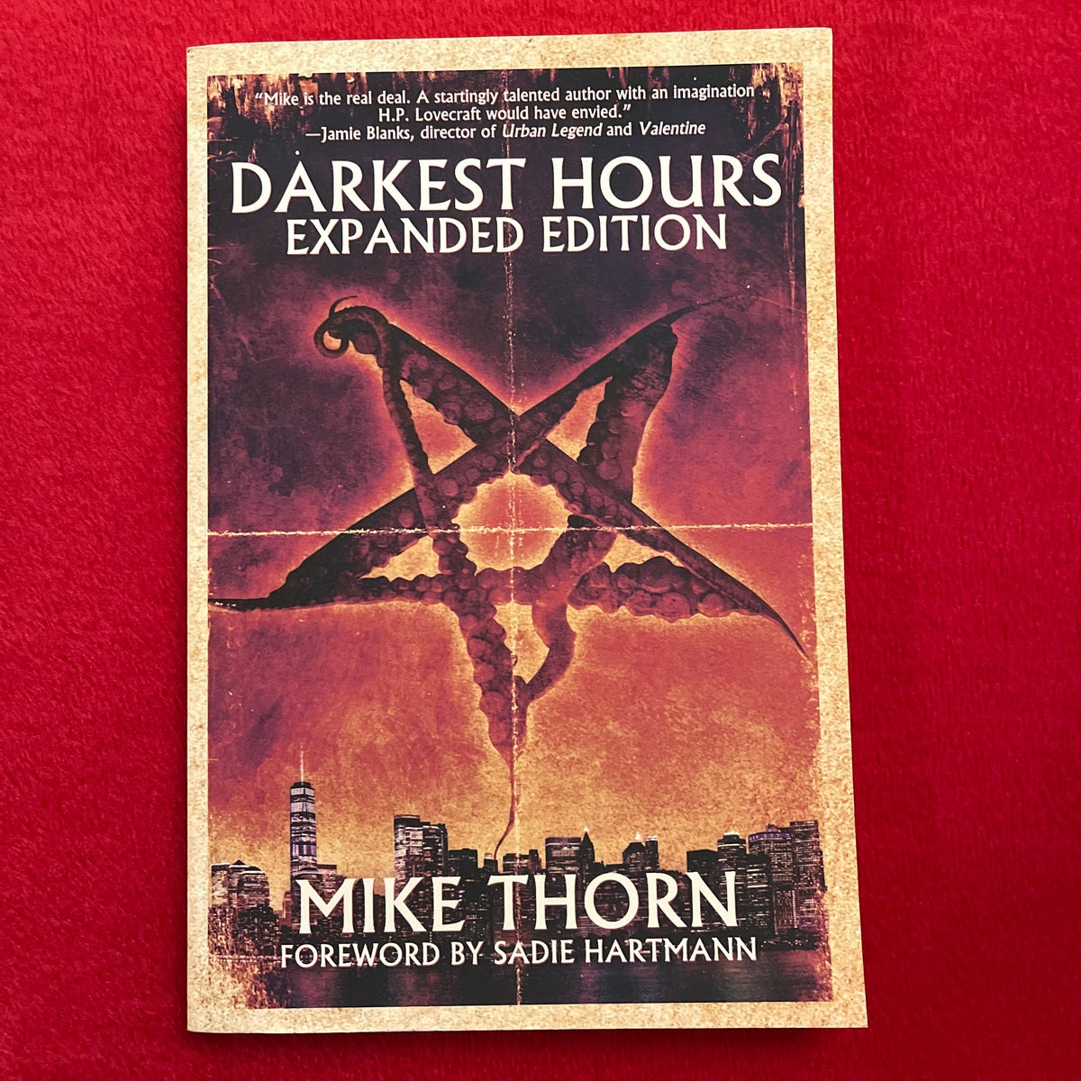 Darkest Hours Expanded Edition by Mike Thorn, Sadie Hartmann