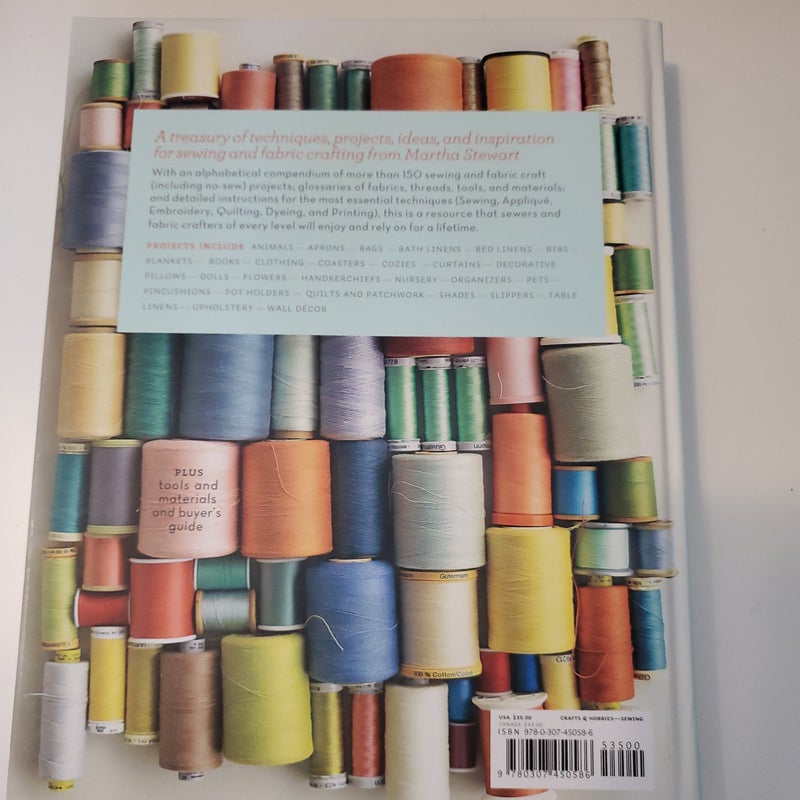 Martha Stewart's encyclopedia of sewing and fabric crafts