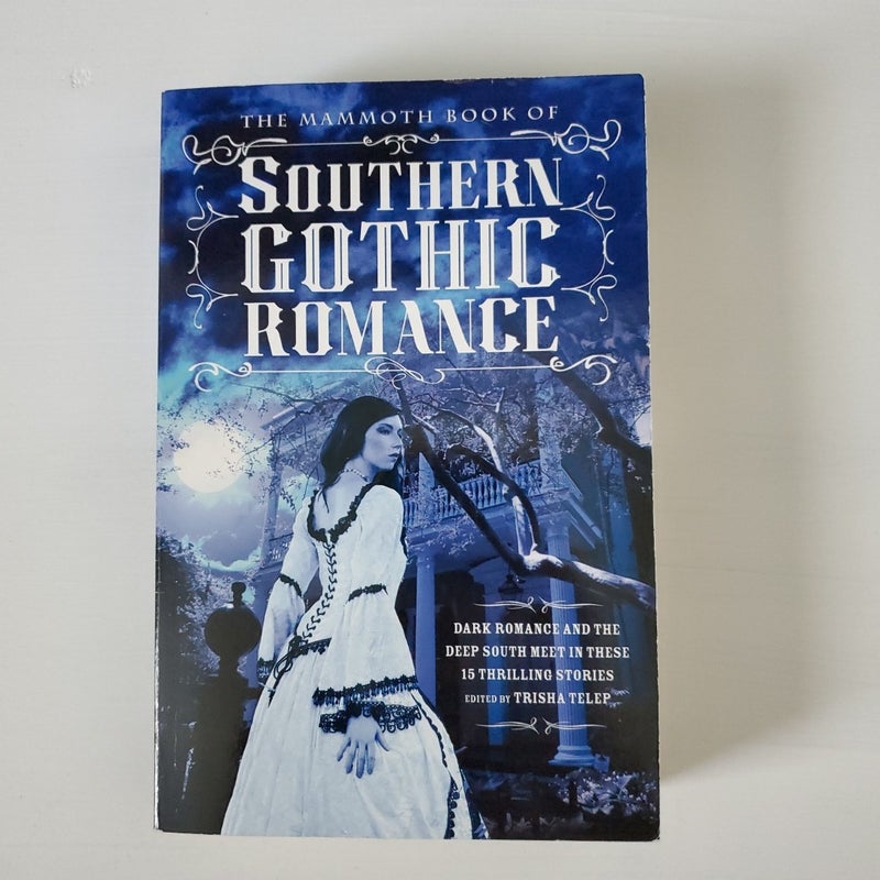 The Mammoth Book of Southern Gothic Romance