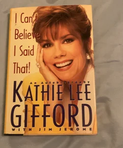 Autobiography Kathie Gifford 