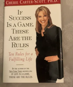 If success is a game, these are the rules