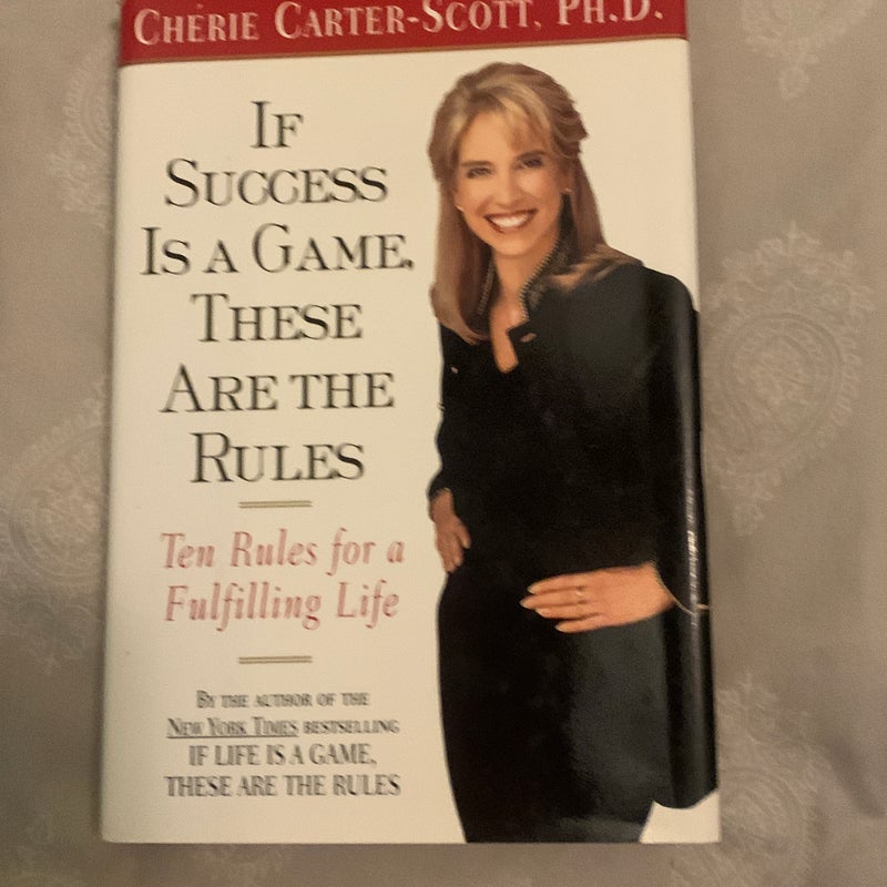 If Success Is a Game, These Are by Carter-Scott, Cherie
