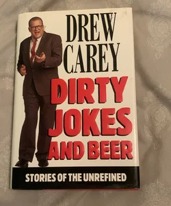 Dirty jokes and beer