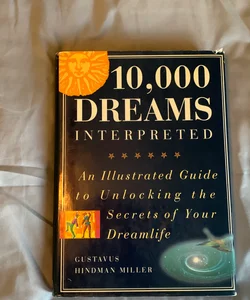 Illustrated 10,000 Dreams