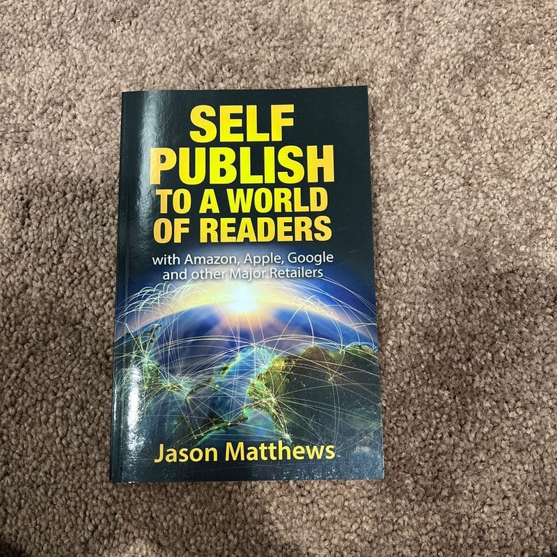 Self Publish to a World of Readers
