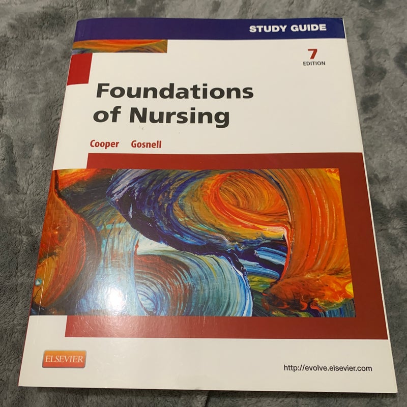 Study Guide for Foundations of Nursing