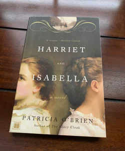 Harriet and Isabella