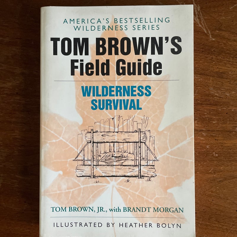 Tom Brown's Field Guide to Wilderness Survival