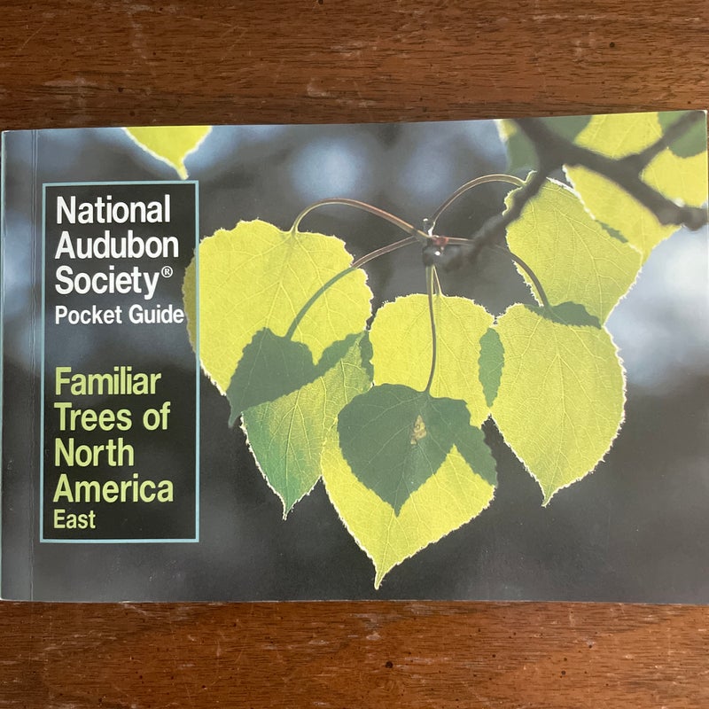 National Audubon Society Pocket Guide to Familiar Trees