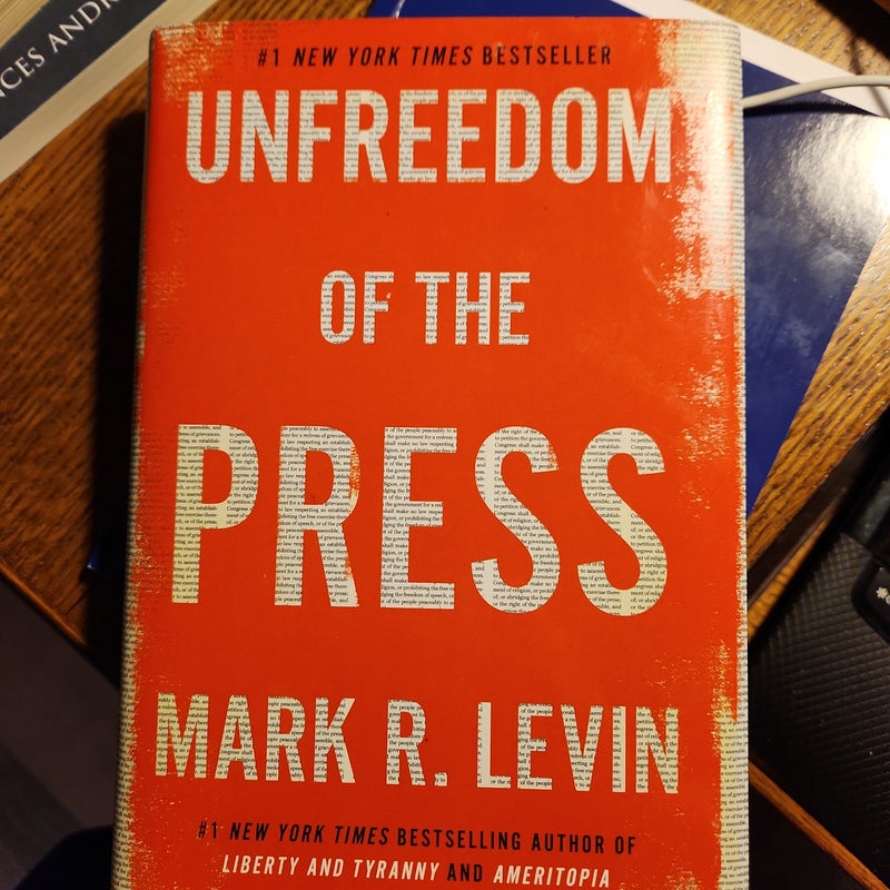 Unfreedom of the Press
