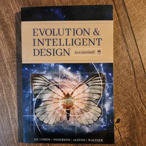 Evolution and Intelligent Design in a Nutshell