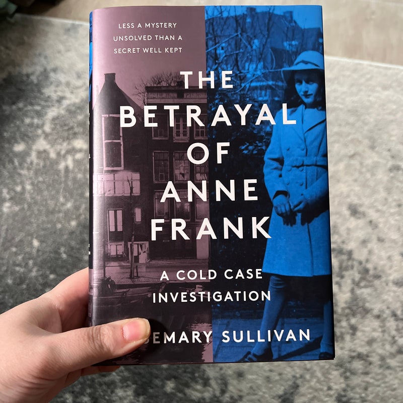 The Betrayal of Anne Frank