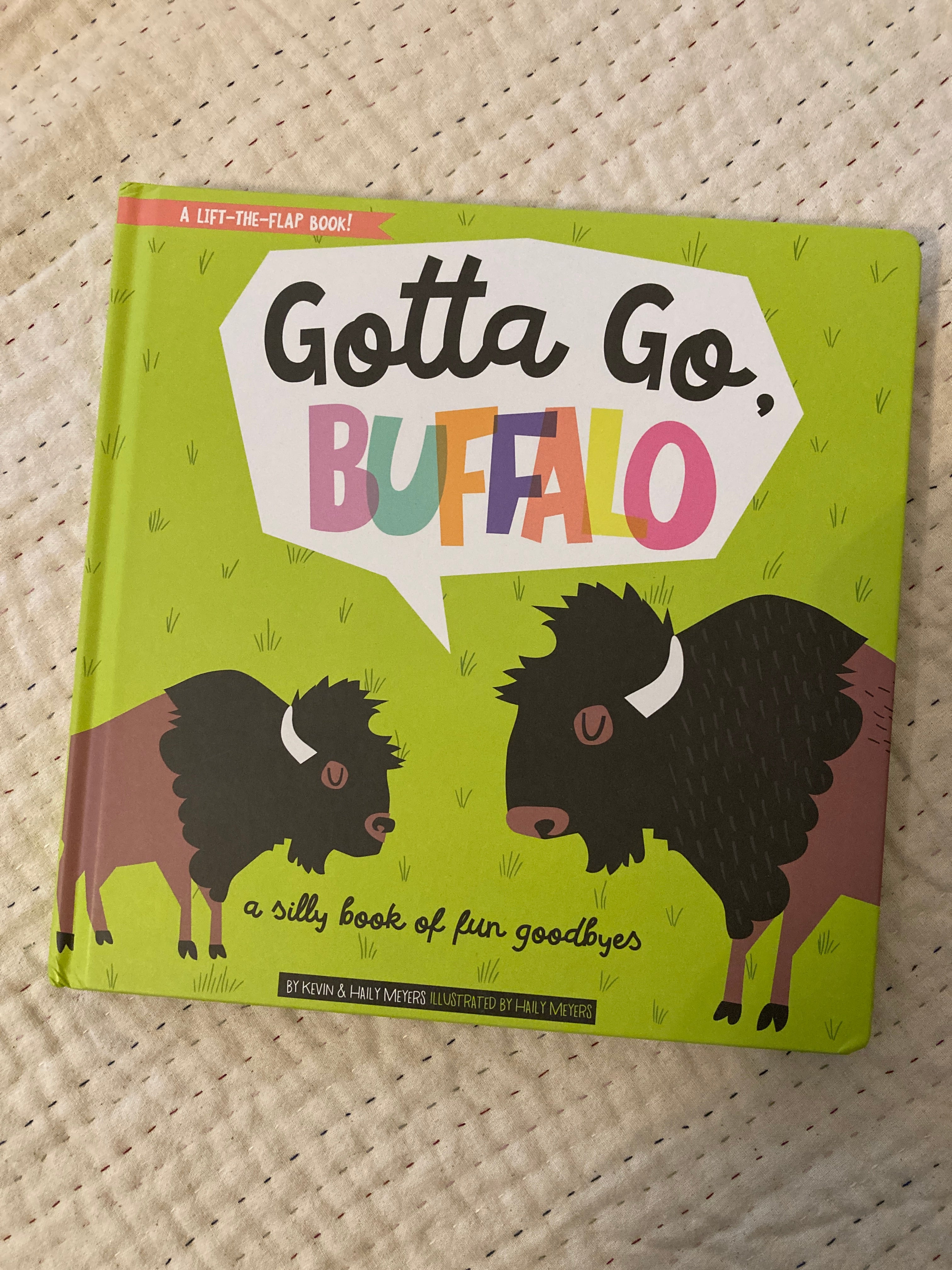 Gotta Go, Buffalo
