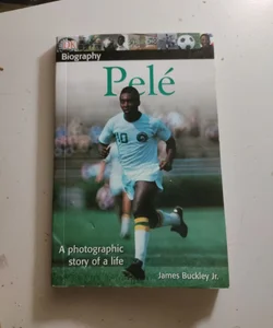 DK Biography: Pele