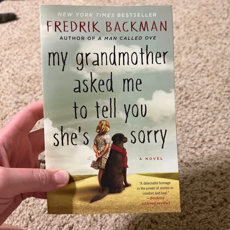 My Grandmother Asked Me to Tell You She's Sorry