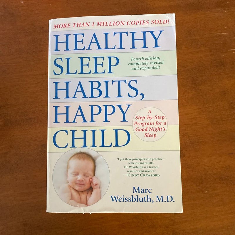 Healthy Sleep Habits, Happy Child, 4th Edition