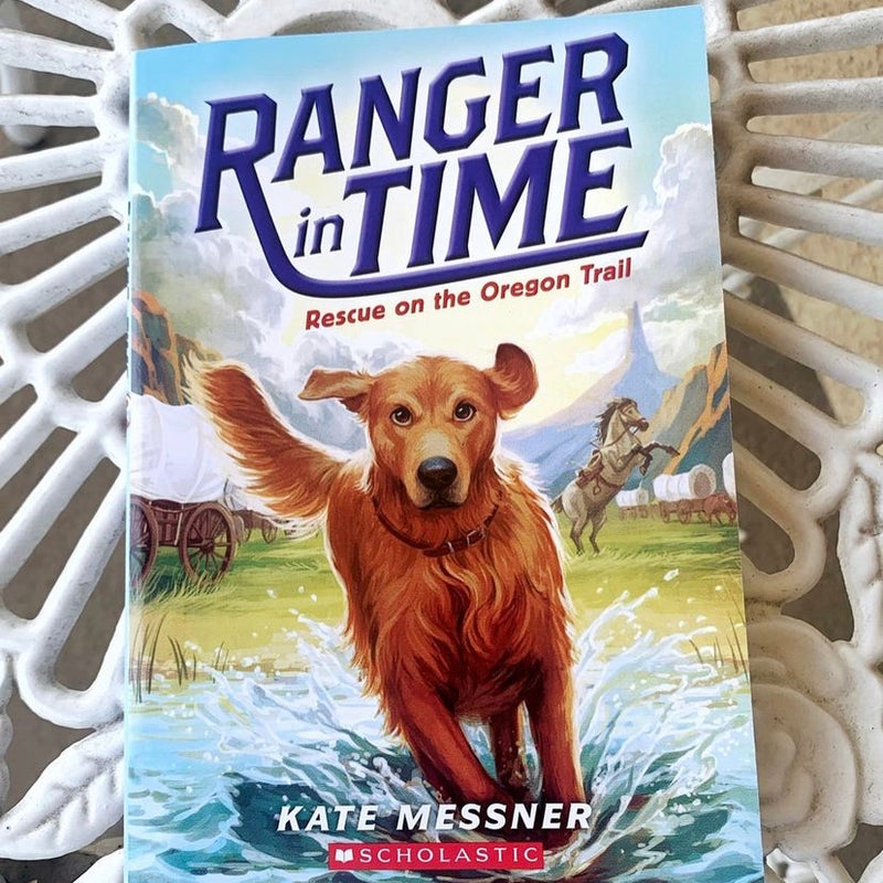 Ranger in Time: Rescue on the Oregon Trail