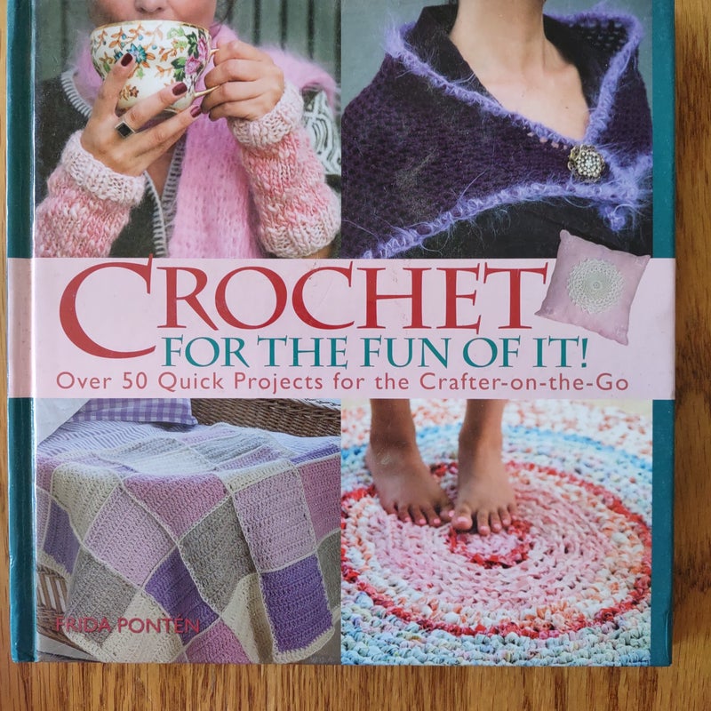 Crochet for the Fun of It