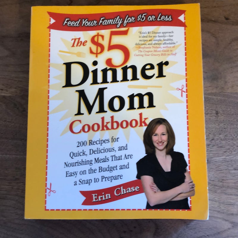 The $5 Dinner Mom Cookbook