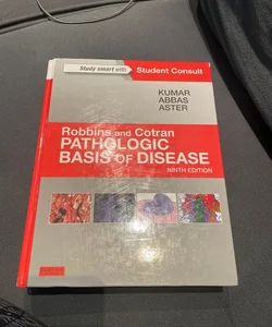 Robbins and Cotran Pathologic Basis of Disease