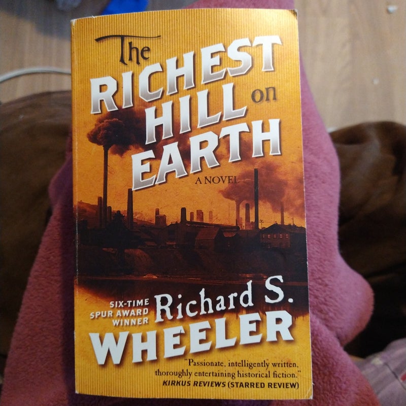 The Richest Hill on Earth