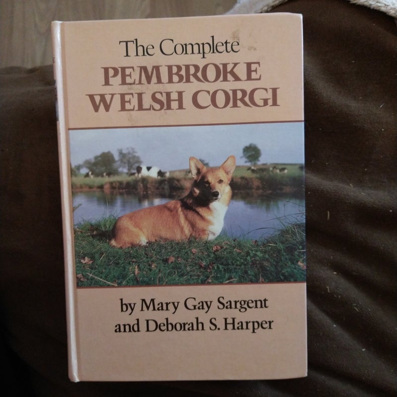 The Complete Pembroke Welsh Corgi