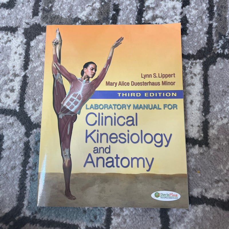 Laboratory Manual for Clinical Kinesiology and Anatomy