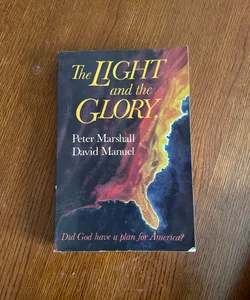 The Light and the Glory