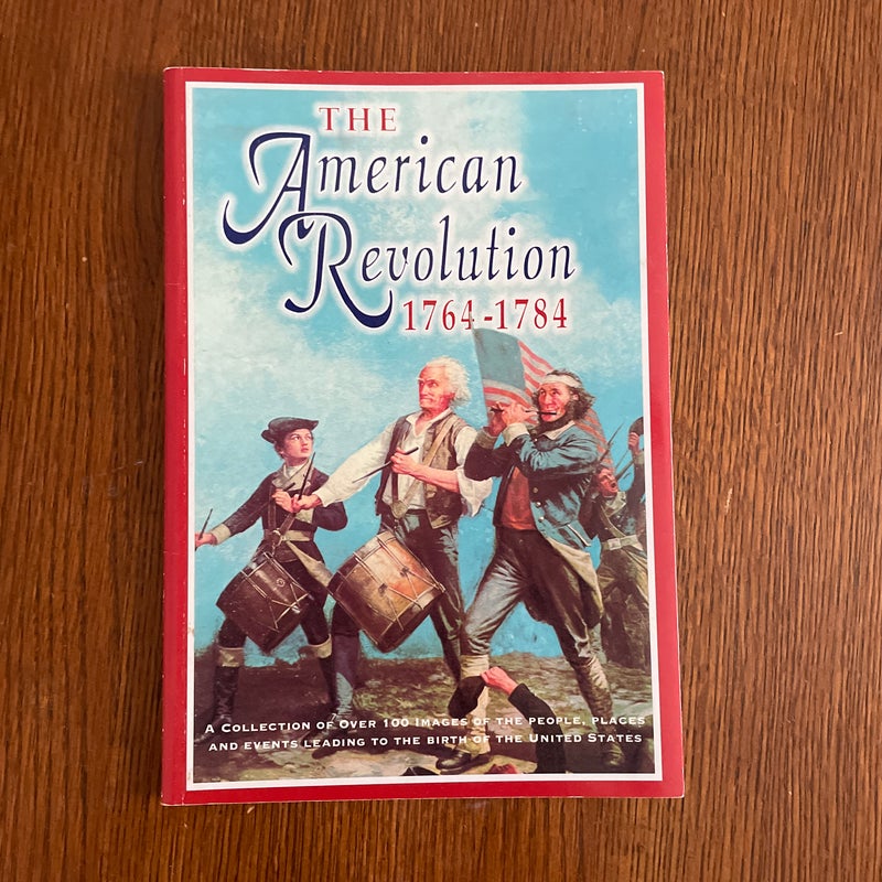 The American Revolution 1764-1784