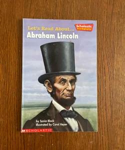 Let's Read about Abraham Lincoln