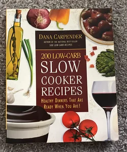 200 Low-Carb Slow Cooker Recipes