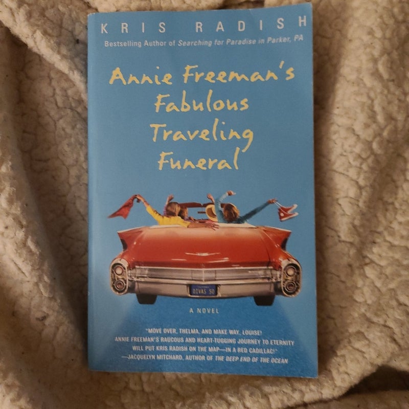 Annie Freeman's Fabulous Traveling Funeral