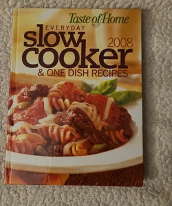 Everyday slow cooker & one dish recipes 2008