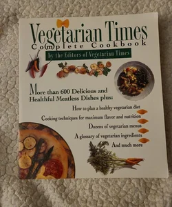 Vegetarian Times Complete Cookbook