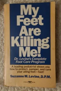 My feet are killing me!