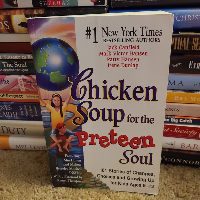 Chicken Soup for the Preteen Soul