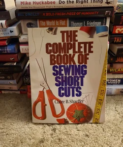 The Complete Book of Sewing Shortcuts