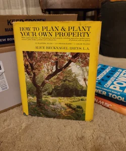 How to plan & plant your own property 
