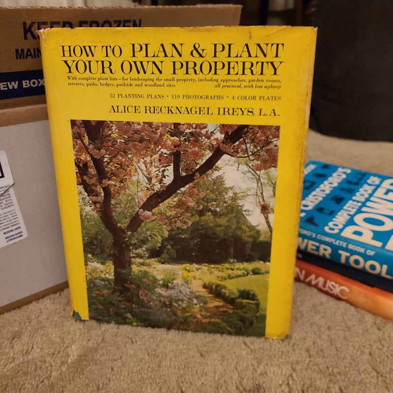 How to plan & plant your own property 
